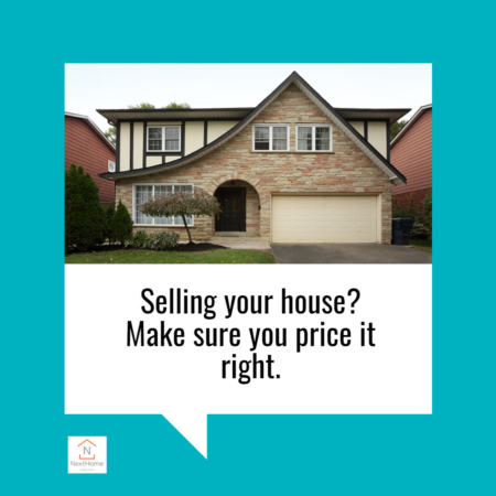 Selling Your House? Make Sure You Price It Right.