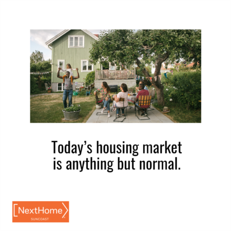 5 Reasons Today’s Housing Market Is Anything but Normal