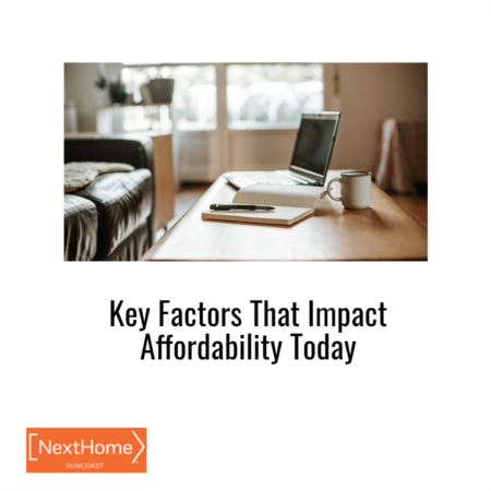 Key Factors That Impact Affordability Today