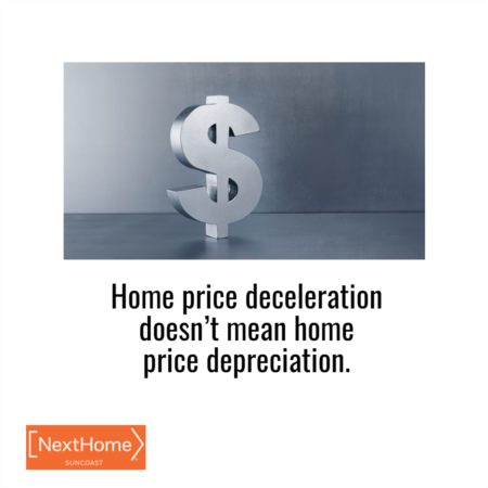 Home Price Deceleration Doesn’t Mean Home Price Depreciation