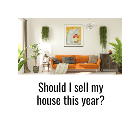 Should I Sell My House This Year?