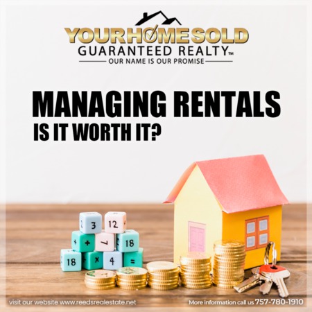 Managing Rentals, is it worth it?