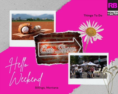 Hello Weekend in Billings 