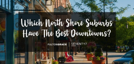 North Shore Suburbs With The Best Downtowns