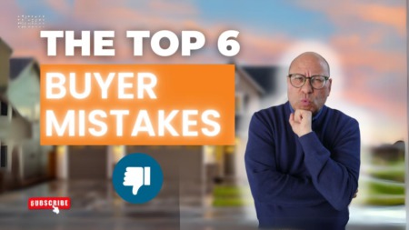 The 6 Mistakes Homebuyers Make and How to Avoid Them 