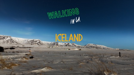 Walking in LA - Iceland