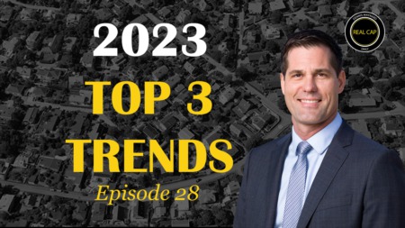 2023 Top 3 Trends - Real Cap Daily #28