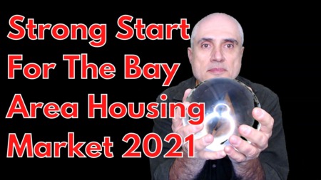 Strong Start For The Bay Area Housing Market [February 2021]
