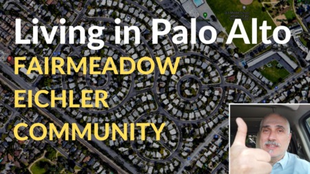 What's it like to live in Palo Alto, CA - Fairmeadow Eichler Neighborhood