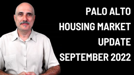 Palo Alto Housing Market Update | Prices Dropped For The Second Month | September 2022