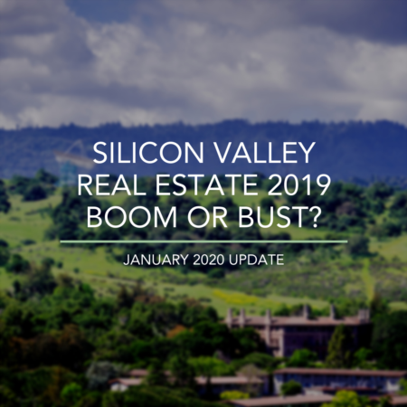 The  2019 Silicon Valley Housing Market: Boom Or Bust?