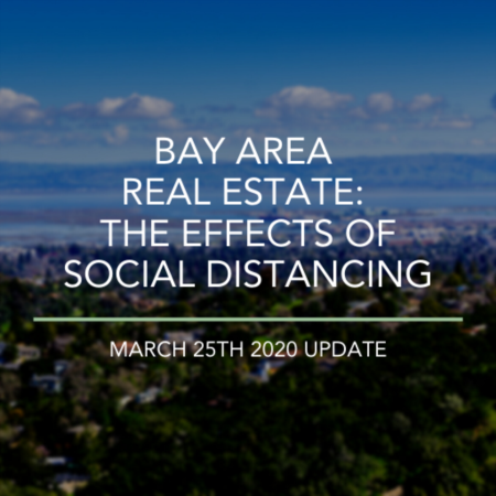 Bay Area Real Estate: The Effects Of Social Distancing