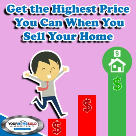 Get the Highest Price You Can When You Sell Your Home