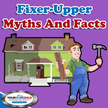 Fixer Upper Myths and Facts