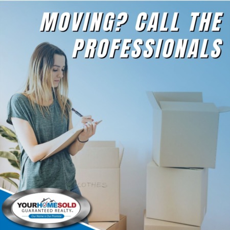 MOVING? CALL THE PROFESSIONALS 