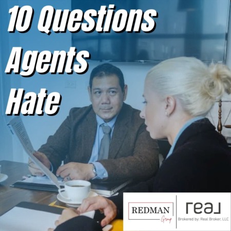 10 Questions Agents Hate 