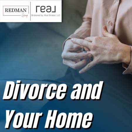 Divorce and Your Home 