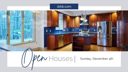 OPEN HOUSE - Sunday, December 4th, 2022 