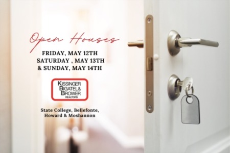 OPEN HOUSES - Friday, Saturday, & Sunday, May 12th - 14th, 2023