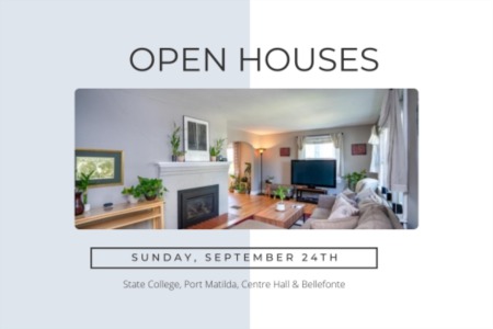 OPEN HOUSES -Sunday, Sept. 24th