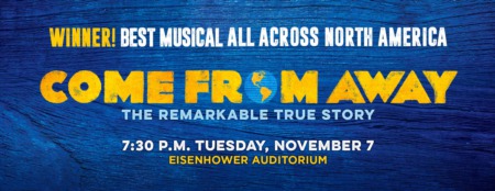 Come From Away at Center for the Performing Arts at Penn State