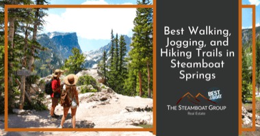 Best Walking, Hiking, and Running Trails in Steamboat