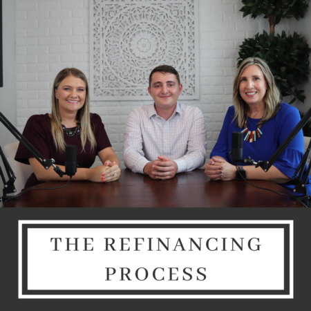 The Refinancing Process - 5 Things to Know Before Refinancing Your Home