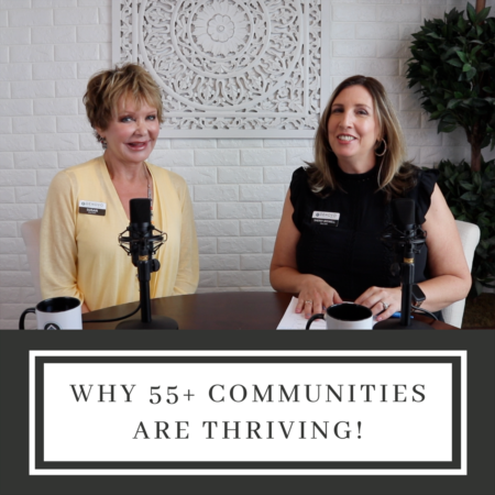 Why 55+ Communities Are Thriving!
