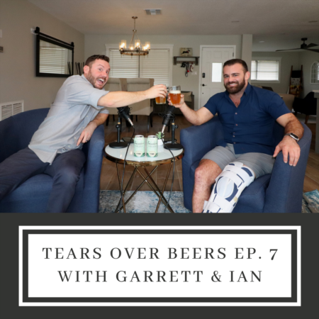 Tears Over Beers Ep. 7: The Broken and Busted!