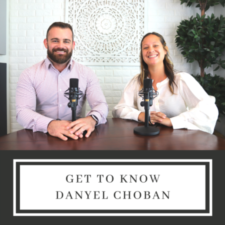 Get To Know Danyel Choban