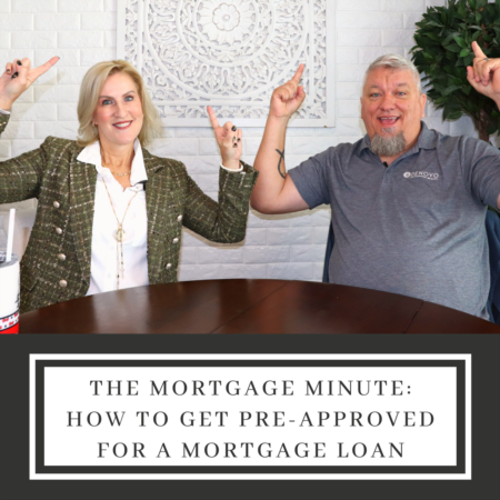 The Mortgage Minute: How To Get Pre-Approved For A Mortgage Loan!