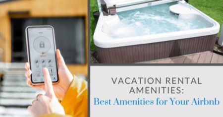 9 Best Amenities for Your Airbnb: Home Improvements to Help You Host Like a Pro