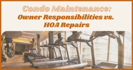 Condo Maintenance: What Repairs Are Condo Owners Responsible For?