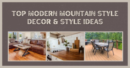 Tips For Decorating a Mountain Home: Master Modern Mountain Interior Design?