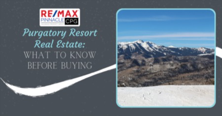 Purgatory Resort Real Estate: Buying in Your Gateway to Mountain Magic