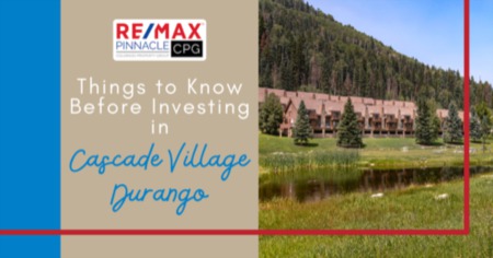 4 Reasons Cascade Village Is a Good Place to Invest in a Durango Vacation Rental