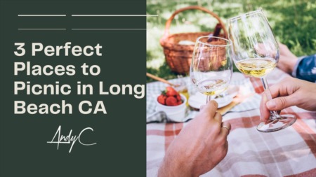 3 Perfect Places to Picnic in Long Beach CA