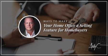 Ways To Make Your Home Office a Selling Feature for Homebuyers