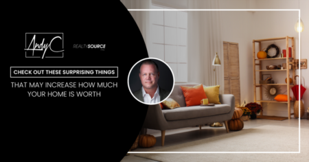 Check Out These Surprising Things That May Increase How Much Your Home Is Worth
