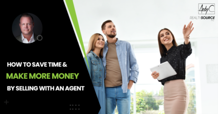 How To Save Time & Make More Money By Selling With An Agent