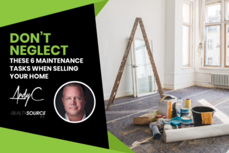 Don’t Neglect These 6 Maintenance Tasks When Selling Your Home