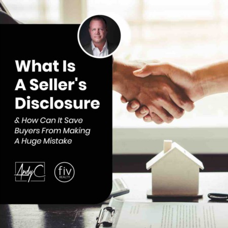 What Is A Seller's Disclosure & How Can It Save Buyers From Making A Huge Mistake