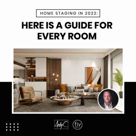 Home Staging In 2022: Here Is A Guide For Every Room