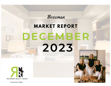 2023 Bozeman Real Estate Market Report