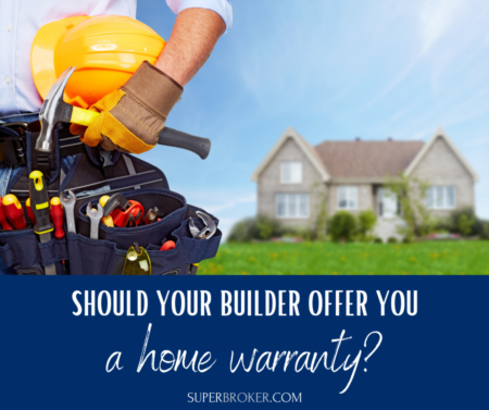 Should Your Builder Offer You a Home Warranty?