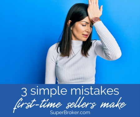 3 Mistakes First-Time Sellers Make (So You Can Avoid Them)