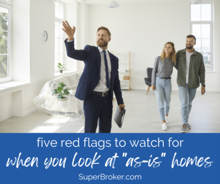 5 Red Flags to Watch for When You Buy a Home 'As Is'