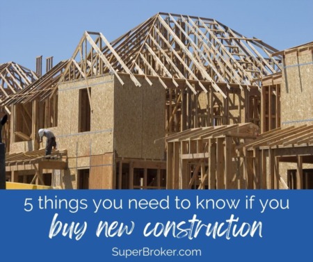 5 Things You Need to Know if You Buy New Construction