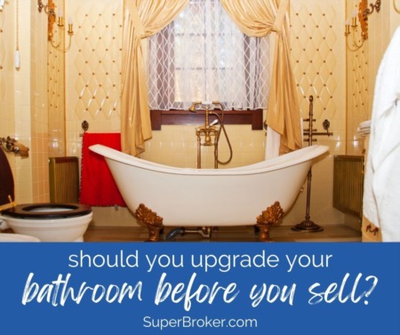 Should You Upgrade Your Bathroom's Style Before You Sell Your Home? 