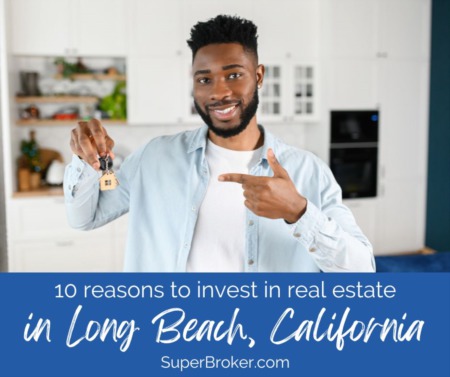 10 Reasons to Invest in Real Estate in Long Beach California